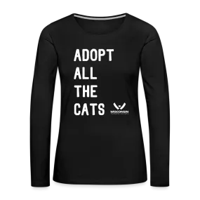 Adopt All the Cats Contoured Premium Long Sleeve T-Shirt